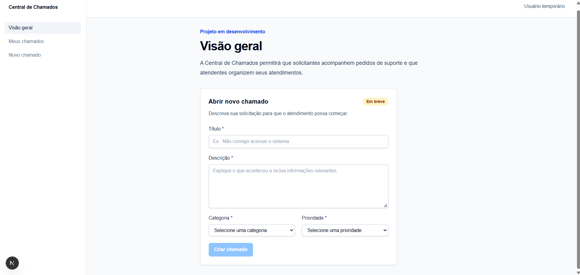 Central de Chamados em desenvolvimento: visão geral com menu lateral e formulário de abertura de chamado